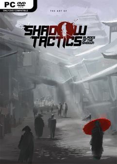 Shadow Tactics Blades of The Shogun v2.2.10-PROPHET