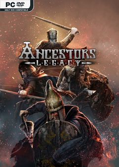 Ancestors Legacy Build 64717
