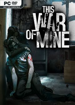 This War of Mine Soundtrack Edition v4.00b