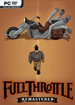 Full Throttle Remastered v1.1-DINOByTES