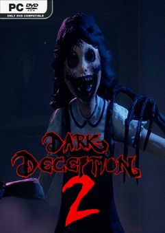 Dark Deception Chapter 2-PLAZA