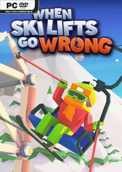 When Ski Lifts Go Wrong v1.1.0