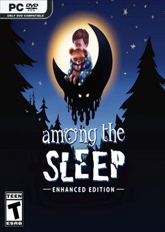 Among the Sleep Enhanced Edition v3.0.1