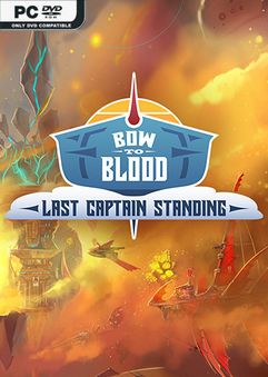 Bow to Blood Last Captain Standing-CODEX