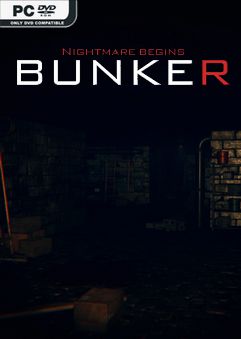 Bunker Nightmare Begins-PLAZA