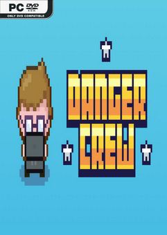 Danger Crew-DRMFREE