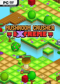 Mushroom Crusher Extreme-SiMPLEX