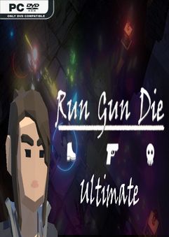 Run Gun Die Ultimate-DARKZER0