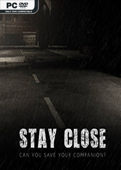 Stay Close Build 1932171
