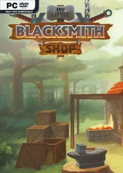 My Little BlackSmith Shop v0.1.2.035