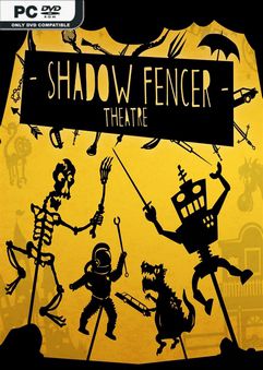 Shadow Fencer Theatre-DARKZER0
