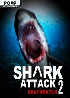 Shark Attack Deathmatch 2-SKIDROW