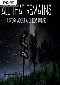 All That Remains A story about a childs future-PLAZA