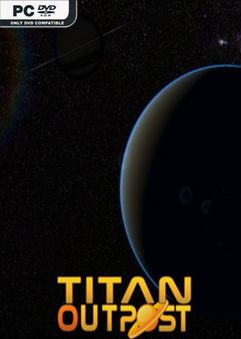 Titan Outpost v1.17-PLAZA