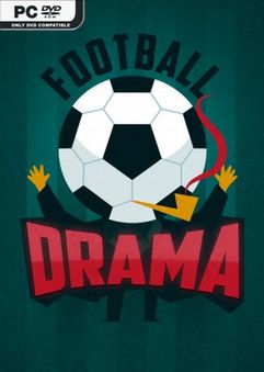 Football Drama-Unleashed