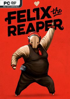 Felix The Reaper Build 4576586