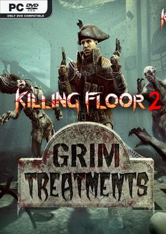 Killing Floor 2 Grim Treatments-CODEX