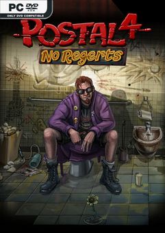 POSTAL 4 No Regerts Tread lightly Early Access