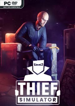 Thief Simulator v05.11.2021