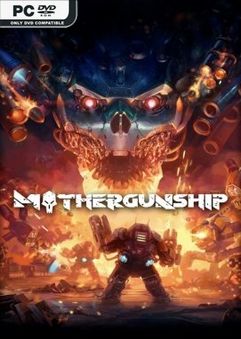 MOTHERGUNSHIP Build 20211209