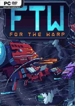 For The Warp Early Access