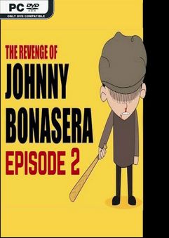 The Revenge of Johnny Bonasera Episode 2 Build 22168550