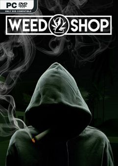 Weed Shop 2 Build 4618855