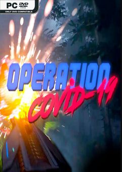 Operation Covid 19 v1.3