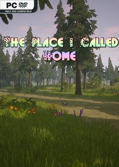 The Place I Called Home-PLAZA