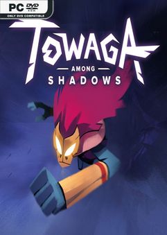 Towaga Among Shadows-Unleashed