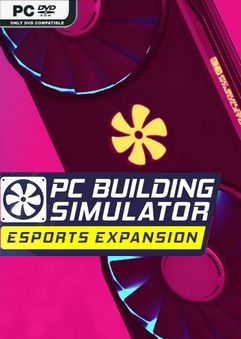 PC Building Simulator Esports Expansion-PLAZA