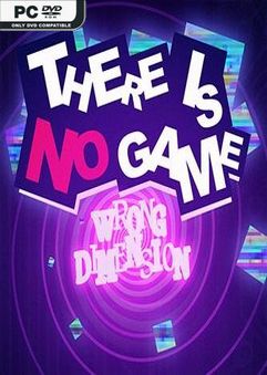 There Is No Game Wrong Dimension v21.09.2020