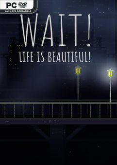 Wait Life is beautiful v01.09.2020