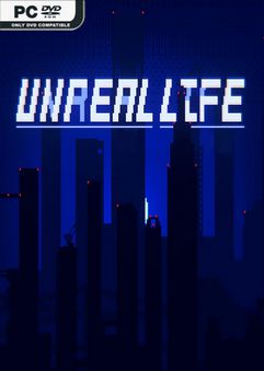 UNREAL LIFE Build 7936597