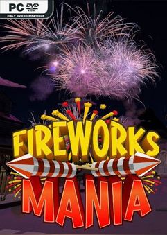 Fireworks Mania An Explosive Simulator-GoldBerg