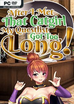 After I met that catgirl my questlist got too long-Chronos