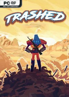 Trashed Early Access