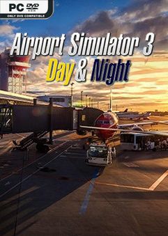 Airport Simulator 3 Day and Night-SKIDROW