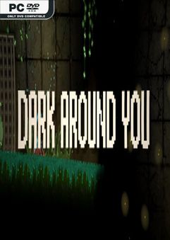 DARK AROUND YOU-DARKZER0