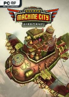 Escape Machine City Airborne-Unleashed