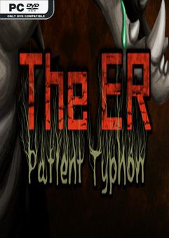 The ER Patient Typhon Build 6852994