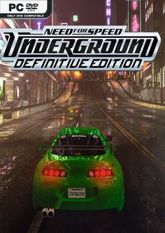 Need for Speed Underground Definitive Edition Mods-Repack