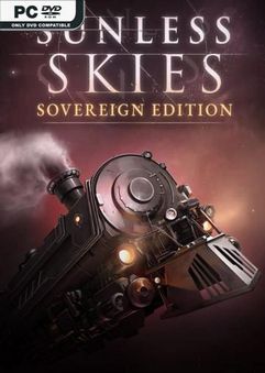 Sunless Skies Sovereign Edition Build 20210701