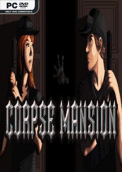 Corpse Mansion v30.10.2021