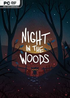 Night in the Woods: Weird Autumn Edition