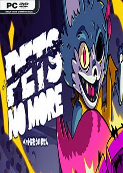 Pets No More-DARKZER0