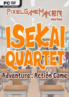 Pixel Game Maker Series ISEKAI QUARTET Build 6812767