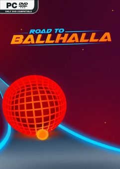 Road to Ballhalla v05.08.2021