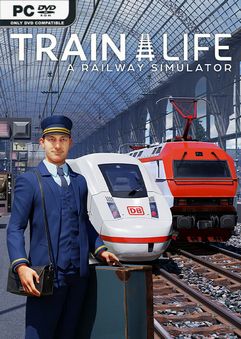Train Life A Railway Simulator v0.5.3.24310 Early Access