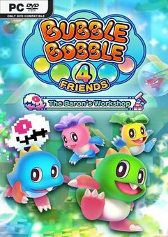 Bubble Bobble 4 Friends The Barons Workshop-TiNYiSO
